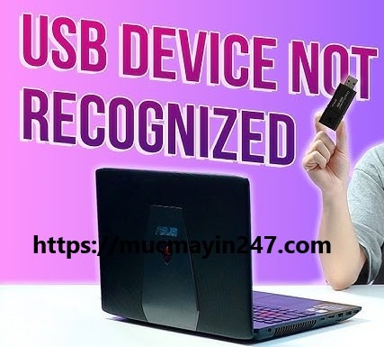 LỖI CANNOT RECOGNIZE THE USB CONNECTION
