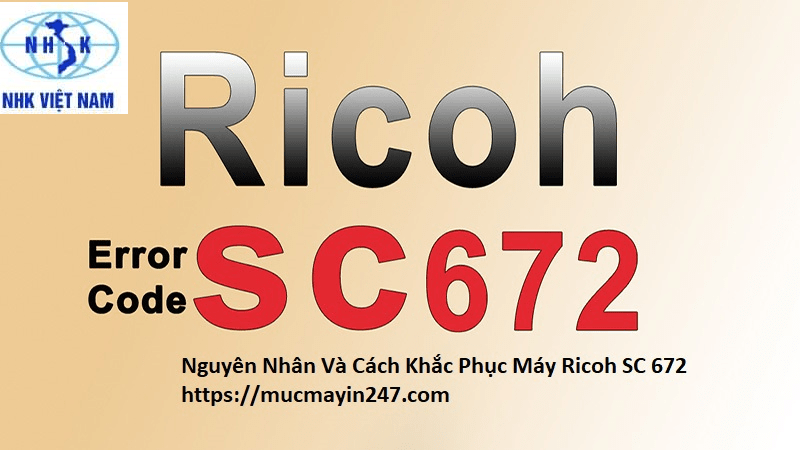 Máy Photocopy Ricoh Lỗi SC-672