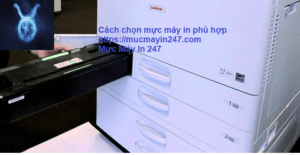 cách chọn mực in phù hợp