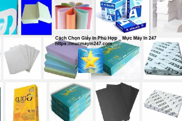 Cách Chọn Giấy In Chất Lượng – Mực Máy In 247