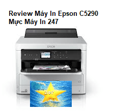 Review Máy In Epson C5290 – Đánh Giá Chi Tiết Từ Mực Máy In 247