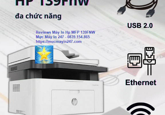 Reviews Máy In HP Laser MFP 139fnw – Đánh Giá Chi Tiết