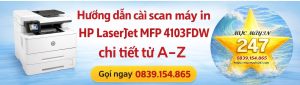 Hướng dẫn cài scan HP MFP 4103FDW