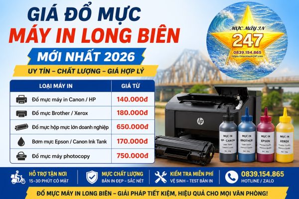 Giá Đổ Mực Máy In Long Biên Mới Nhất 2026 – Bảng Giá Chi Tiết Tận Nơi