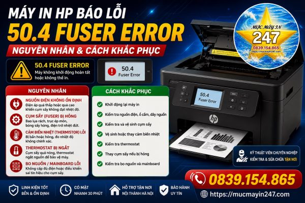 Máy In HP Báo Lỗi 50.4 Fuser Error: Nguyên Nhân Và Cách Khắc Phục