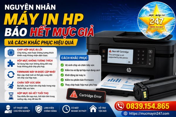 Máy In HP Báo Hết Mực Giả: Nguyên Nhân Và Cách Khắc Phục Hiệu Quả